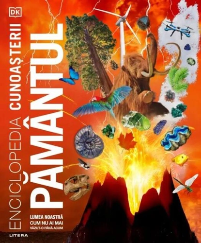 Enciclopedia cunoașterii. Pământul