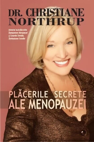 Plăcerile secrete ale menopauzei