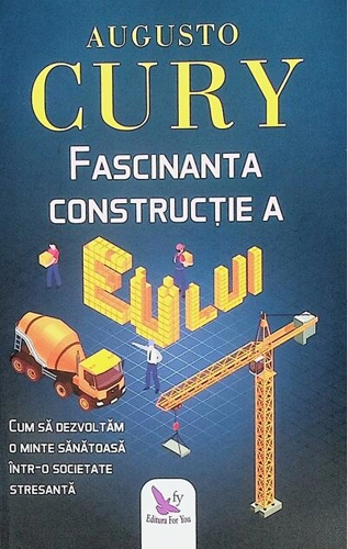 Fascinanta construcţie a eului