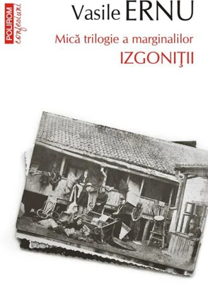 Izgoniții. Mică trilogie a marginalilor (Vol. 3)