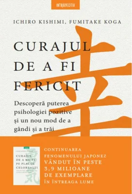 Curajul de a fi fericit