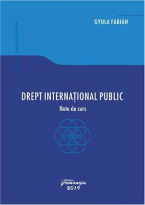 Drept internațional public. Note de curs