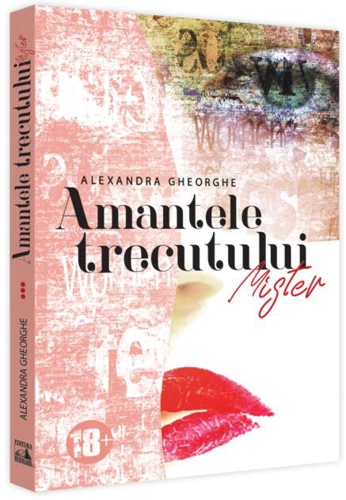Amantele Trecutului. Mister - (Vol. 3)