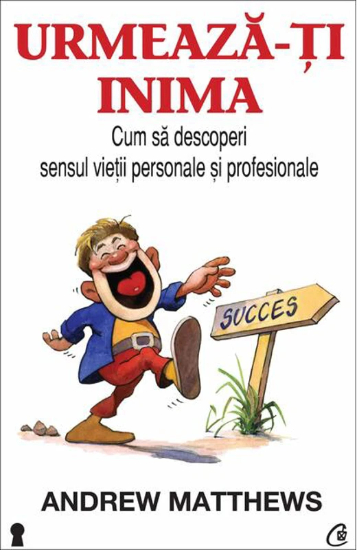 Urmează-ţi inima