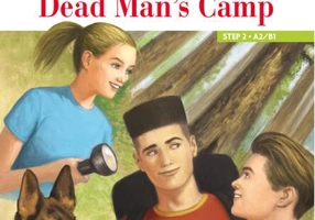 Lost at Dead Man's Camp + Online Audio + App (Step 3 - A2/B1)