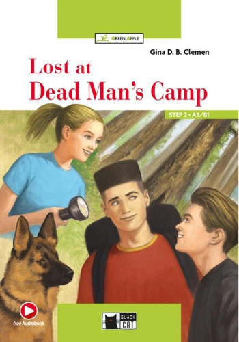 Lost at Dead Man's Camp + Online Audio + App (Step 3 - A2/B1)