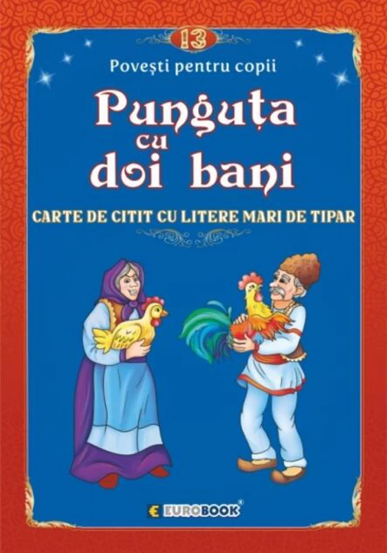Povești pentru citit: Punguța cu doi bani