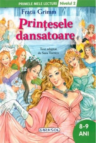 Prințesele dansatoare. Primele mele lecturi (Nivelul 2)