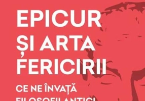 Epicur și arta fericirii