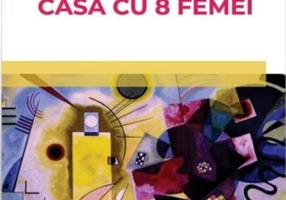 Casa cu 8 femei