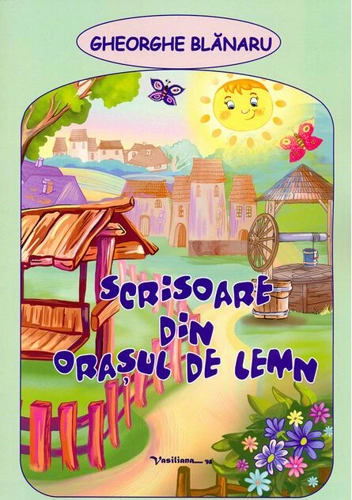 Scrisoare din oraşul de lemn