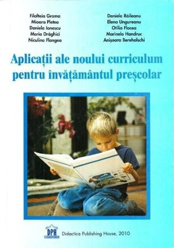 Aplicații ale noului curriculum pentru învățământul preșcolar, nivelul 1 (3-5 ani)