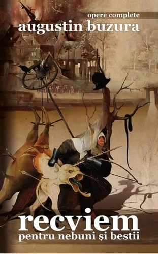 Recviem pentru nebuni şi bestii