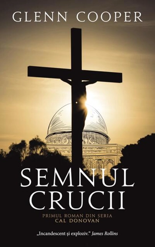 Semnul crucii (Vol. 1) Seria Cal Donovan