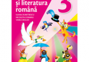 Limba si literatura romana. Manual pentru clasa a 3-a - Iliana Dumitrescu