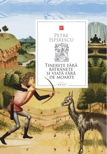 Tinerețe fără bătrânețe și viață fără de moarte