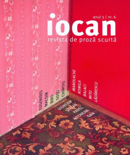 Iocan. Revista de proză scurtă anul 3 / nr.6