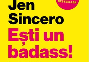 Ești un badass!
