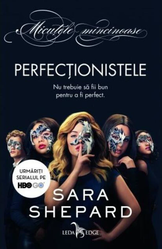 Perfecționistele. Micuțele mincinoase