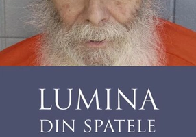 Lumina din spatele gratiilor