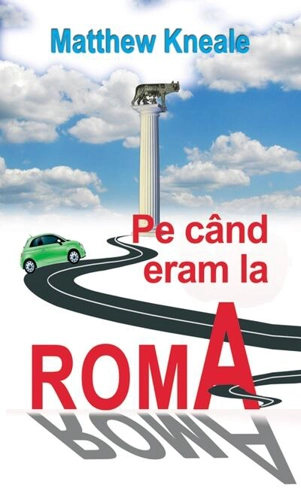 Pe când eram la Roma