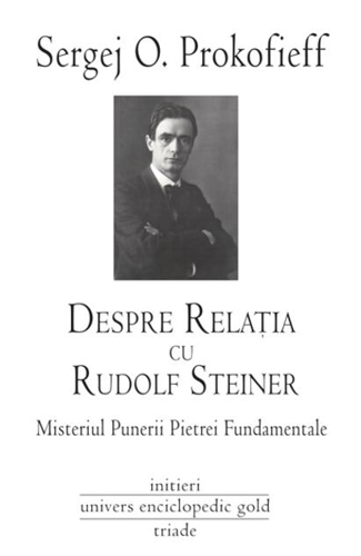 Despre relaţia cu Rudolf Steiner