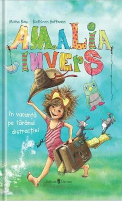 Amalia Invers în vacanță pe tărâmul distracției