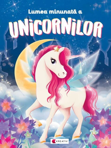 Lumea minunată a unicornilor