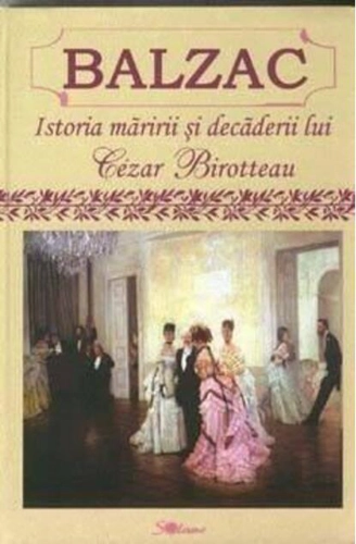 Istoria măririi și decăderii lui Cesar Birotteau