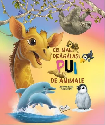 Cei mai drăgălași pui de animale