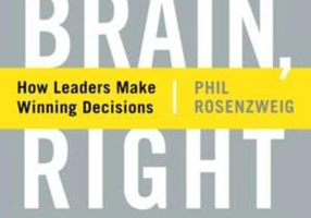 Left Brain, Right Stuff: How Leaders Make Winning Decisions