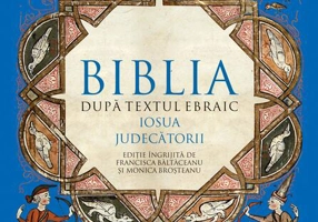 Biblia după textul ebraic. Iosua. Judecătorii