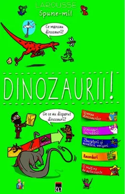 Spune-mi! Dinozaurii!