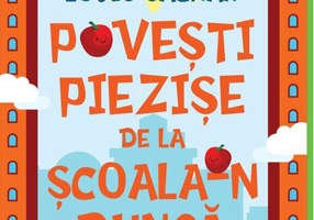 Povești piezișe de la Școala-n Dungă (Vol. 1) - HC