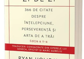 Stoic zi de zi. 366 de citate despre înțelepciune, perseverență și arta de a trăi