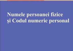Numele persoanei fizice și Codul numeric personal