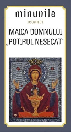 Minunile icoanei Maica Domnului „Potirul nesecat”
