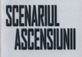 Scenariul ascensiunii. Drumul tău către vârf