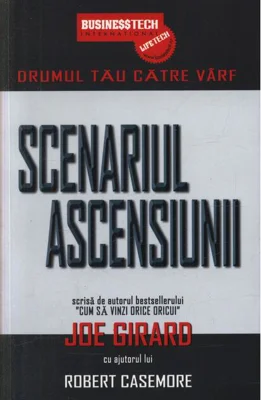 Scenariul ascensiunii. Drumul tău către vârf