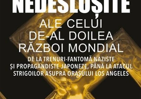 Mistere nedeslușite ale celui de-al Doilea Război Mondial