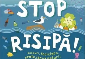 Stop risipă!