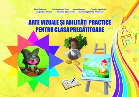 Arte vizuale și abilități practice. Clasa Pregătitoare
