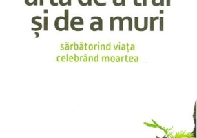 Arta de a trăi și de a muri