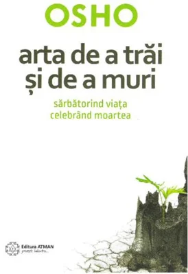Arta de a trăi și de a muri