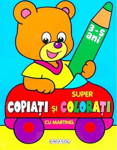 Super copiați și colorați cu Martinel 3-5 Ani