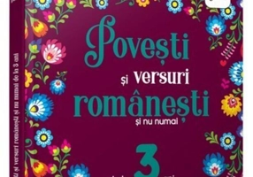 Povești și versuri românești și nu numai de la 3 ani