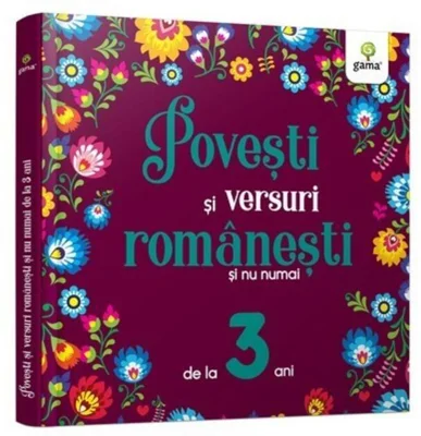 Povești și versuri românești și nu numai de la 3 ani
