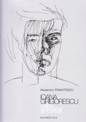 Ioana Grigorescu - calea sincerității