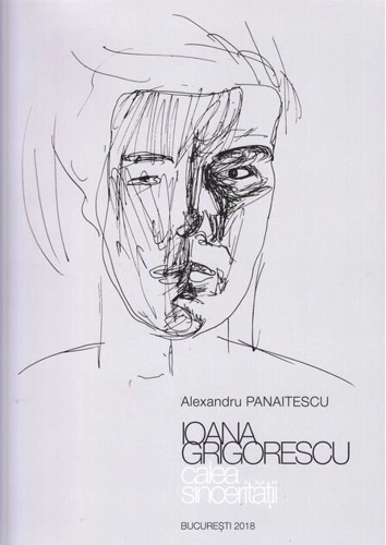 Ioana Grigorescu - calea sincerității