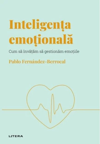 Inteligența emoțională (Vol. 1)
